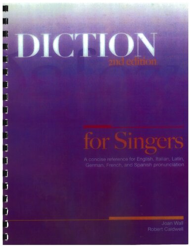 ﻿Diction for Singers: مرجع مختصر برای تلفظ انگلیسی، ایتالیایی، لاتین، آلمانی، فرانسوی و اسپانیایی