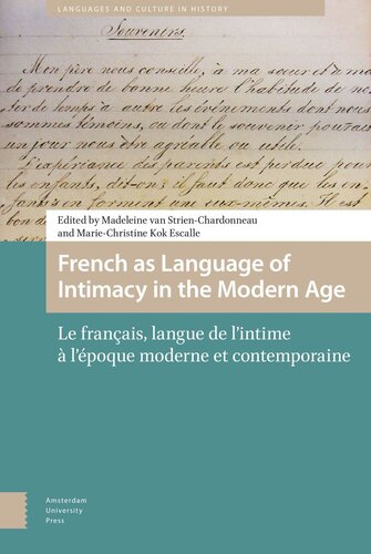 ﻿فرانسه به عنوان زبان صمیمیت در عصر مدرن: Le français, langue de l'intime à l'époque moderne et contemporaine