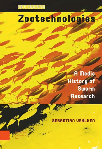 ﻿Zootechnologies: A Media History of Swarm Research