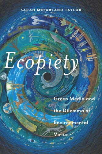 ﻿Ecopiety: رسانه سبز و معضل فضیلت محیطی