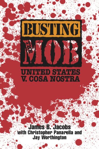 ﻿Busting the Mob: The United States v. Cosa Nostra