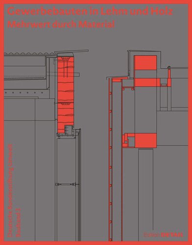 ﻿ساختمان های تجاری از خاک رس و چوب (DBU Construction Volume 3): ارزش افزوده از طریق مصالح