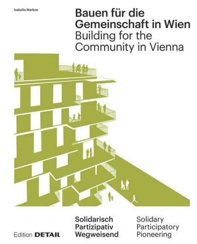 ﻿Building for the Community in Vienna / Building for the Community in Vienna: اشکال اشتراکی جدید زندگی مشترک