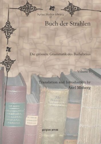 ﻿Buch der Strahlen: Die grössere Grammatik des Barhebräus