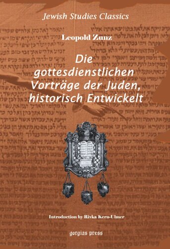 ﻿Die gottesdienstlichen Vortrage der Juden، Historisch entwickelt: مقدمه جدید توسط Rivka Kern-Ulmer