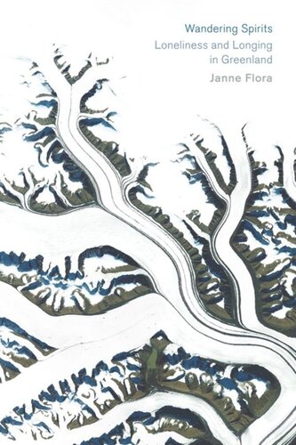 ﻿ارواح سرگردان: تنهایی و اشتیاق در گرینلند