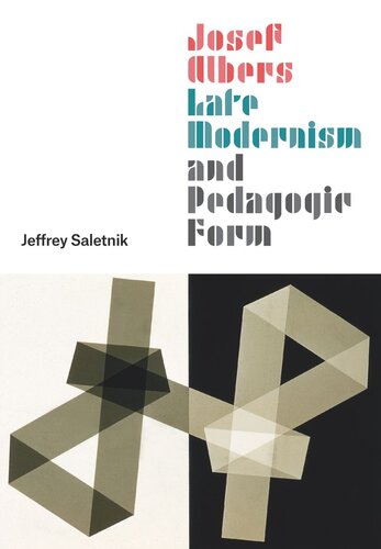 ﻿جوزف آلبرز، مدرنیسم متاخر و فرم آموزشی