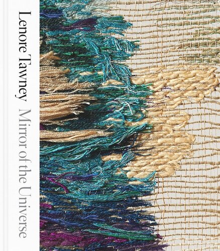 ﻿Lenore Tawney: Mirror of the Universe