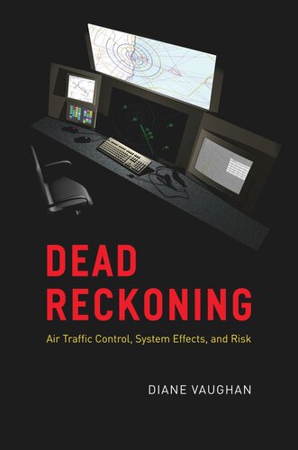 ﻿Dead Reckoning: کنترل ترافیک هوایی، اثرات سیستم و ریسک