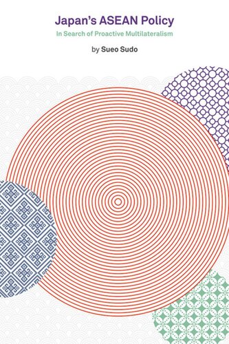 ﻿سیاست آسه آن ژاپن: در جستجوی چندجانبه گرایی فعال
