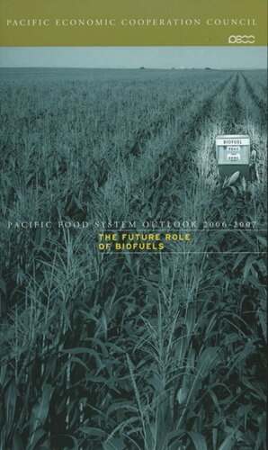 ﻿چشم انداز سیستم غذایی اقیانوس آرام 2006-2007: نقش آینده سوخت های زیستی