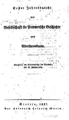 ﻿﻿گزارش سالانه انجمن تاریخ و باستان پومرانیا / ارائه شده در روز تأسیس انجمن، 15 ژوئن 1826