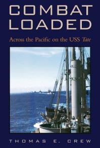﻿Combat Loaded: در سراسر اقیانوس آرام در USS Tate