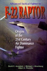 ﻿جنگنده تاکتیکی پیشرفته به F-22 Raptor: Origins of the 21st Century Air Dominance Fighter