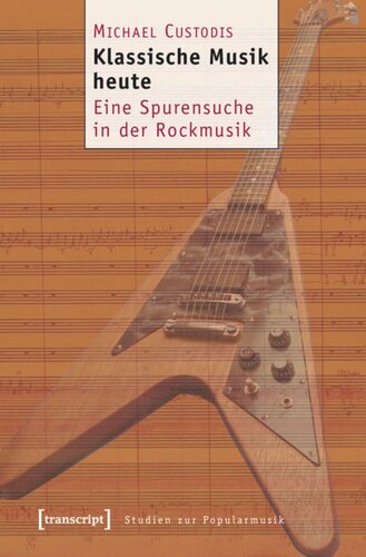 ﻿موسیقی کلاسیک امروز: جستجوی ردپایی در موسیقی راک