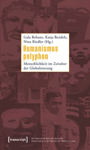 ﻿اومانیسم چند صدایی: بشریت در عصر جهانی شدن