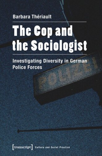 ﻿پلیس و جامعه شناس: بررسی تنوع در نیروهای پلیس آلمان
