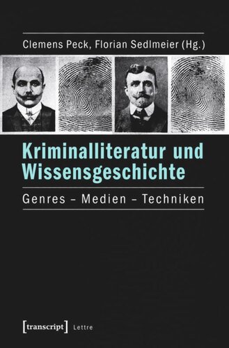 ﻿ادبیات جنایی و تاریخ دانش: ژانرها - رسانه - فنون