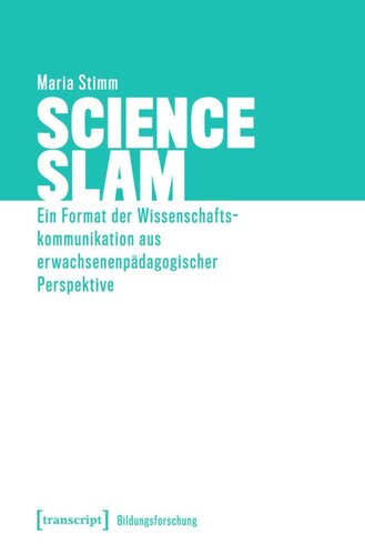 ﻿Science Slam: قالبی از ارتباطات علمی از دیدگاه آموزشی بزرگسالان