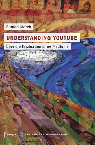 ﻿درک YouTube: درباره جذابیت یک رسانه