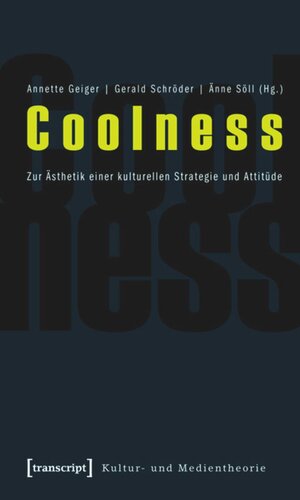 ﻿خونسردی: در زیبایی شناسی یک استراتژی و نگرش فرهنگی