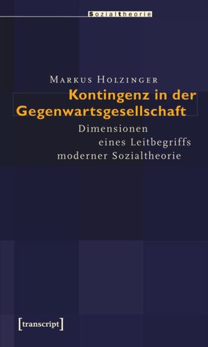 ﻿احتمال در جامعه معاصر: ابعاد یک مفهوم کلیدی نظریه اجتماعی مدرن