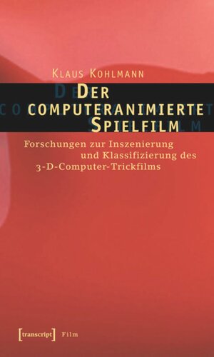 ﻿فیلم انیمیشن کامپیوتری: تحقیق در مورد صحنه‌بندی و طبقه‌بندی فیلم‌های انیمیشن کامپیوتری سه بعدی