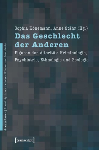 ﻿جنسیت دیگران: ارقام آلتریت: جرم شناسی، روانپزشکی، قوم شناسی و جانورشناسی