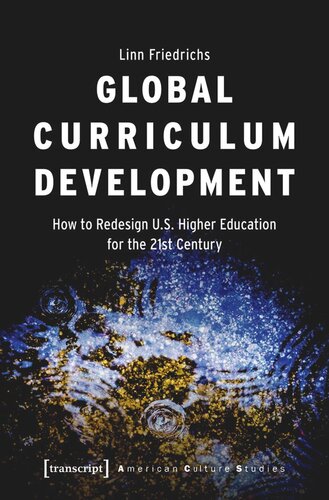 ﻿توسعه برنامه درسی جهانی: نحوه طراحی مجدد آموزش عالی ایالات متحده برای قرن بیست و یکم