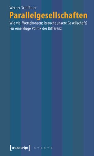 ﻿جوامع موازی: جامعه ما به چه میزان اجماع بر سر ارزش ها نیاز دارد؟ برای یک سیاست هوشمندانه تفاوت