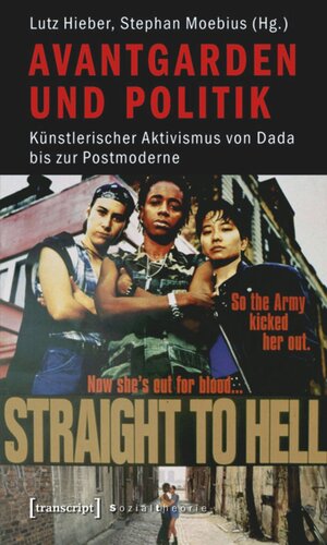 ﻿آوانگاردها و سیاست: کنشگری هنری از دادا تا پست مدرنیسم