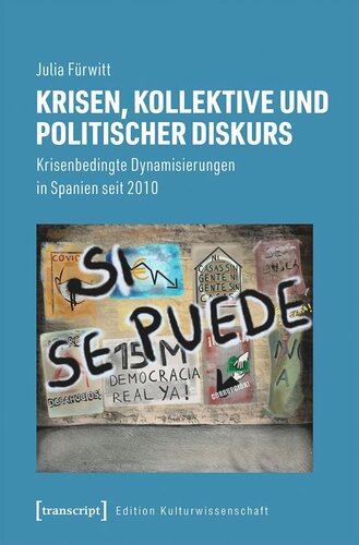 ﻿بحران ها، جمعی و گفتمان سیاسی: پویایی مرتبط با بحران در اسپانیا از سال 2010