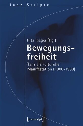 ﻿آزادی حرکت: رقص به عنوان یک تجلی فرهنگی (1900-1950)
