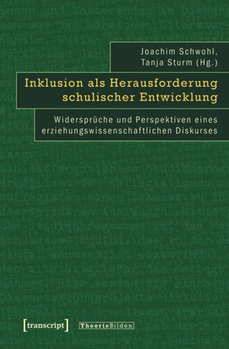﻿شمول به عنوان چالشی برای توسعه مدرسه: تضادها و دیدگاه‌ها در یک گفتمان آموزشی