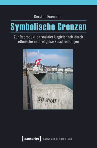 ﻿مرزهای نمادین: در مورد بازتولید نابرابری اجتماعی از طریق اسناد قومی و مذهبی