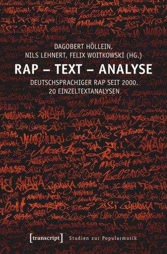 ﻿رپ - متن - تجزیه و تحلیل: رپ آلمانی زبان از سال 2000. 20 تجزیه و تحلیل متن جداگانه
