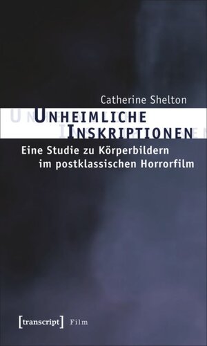 ﻿کتیبه های عجیب: مطالعه تصویر بدن در فیلم های ترسناک پس از کلاسیک