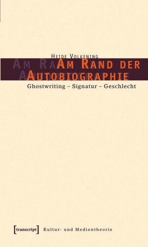 ﻿در لبه اتوبیوگرافی: شبح نویسی - امضا - جنسیت