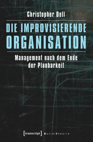 ﻿سازمان بداهه: مدیریت پس از پایان برنامه ریزی