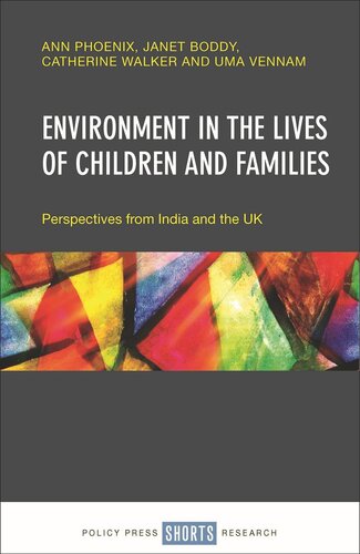 ﻿محیط زیست در زندگی کودکان و خانواده ها: دیدگاه هایی از هند و بریتانیا