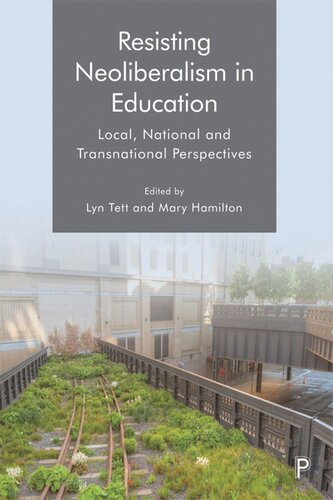 ﻿مقاومت در برابر نئولیبرالیسم در آموزش: دیدگاه‌های محلی، ملی و فراملی