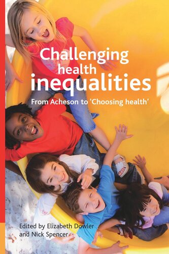 ﻿چالش برانگیز نابرابری های سلامت: از آچسون تا انتخاب سلامت