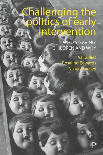 ﻿به چالش کشیدن سیاست مداخله اولیه: چه کسی و چرا کودکان را 