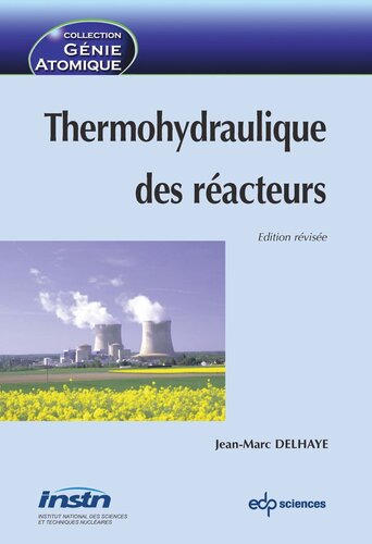 ﻿Reactor Thermohydraulics: Revised Edition