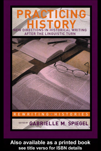 تاریخ تمرین: جهت های جدید در نوشتن تاریخ پس از چرخش زبانی