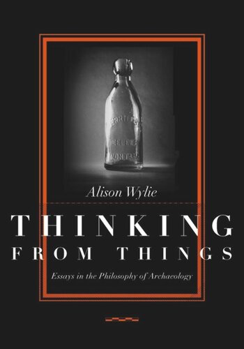 ﻿تفکر از چیزها: مقالاتی در فلسفه باستان شناسی