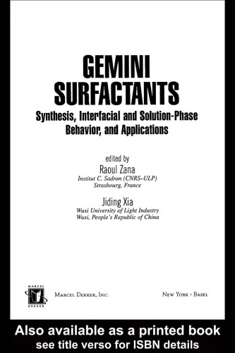 Surfactants Gemini: سنتز ، رفتارهای سطحی و راه حل فاز ، و برنامه های کاربردی