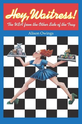 ﻿هی، پیشخدمت!: ایالات متحده آمریکا از آن سوی سینی