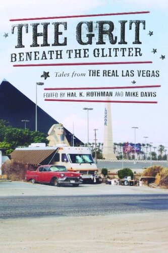 ﻿The Grit Beneath the Glitter: Tales from the Real Las Vegas