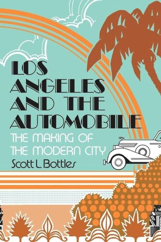 ﻿لس آنجلس و اتومبیل: ساخت شهر مدرن